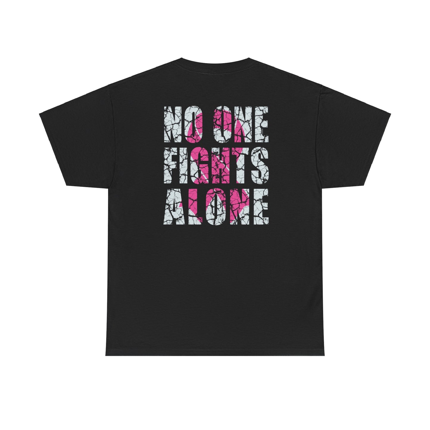 No One Fights Alone TFD BC Awareness Tee