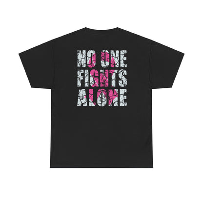 No One Fights Alone TFD BC Awareness Tee