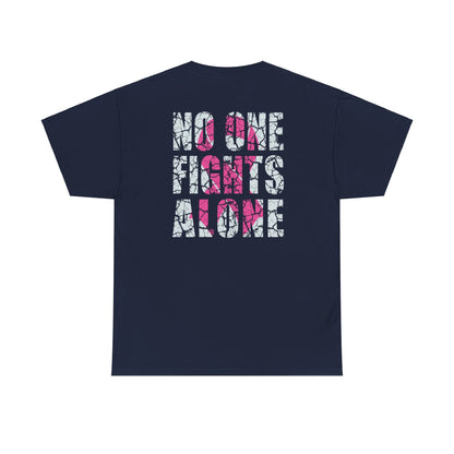 No One Fights Alone TFD BC Awareness Tee