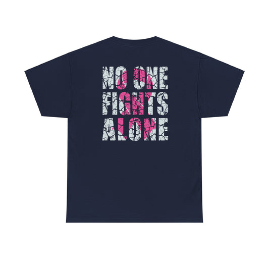 No One Fights Alone TFD BC Awareness Tee